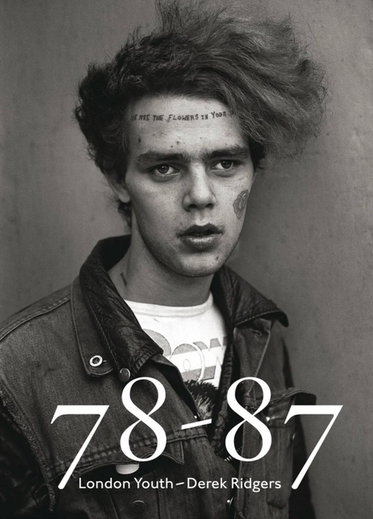 78-87 London Youth, Derek Ridgers