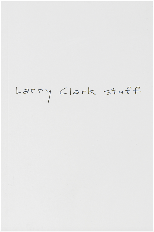 Larry Clark Stuff, Japanese 1st edition, 2013